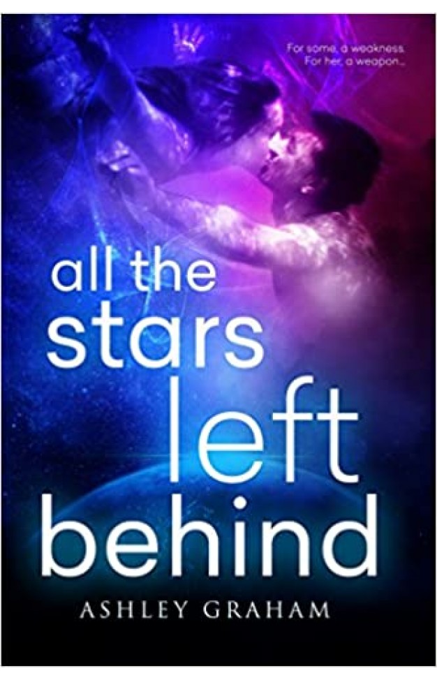 All the Stars Left Behind  - Paperback